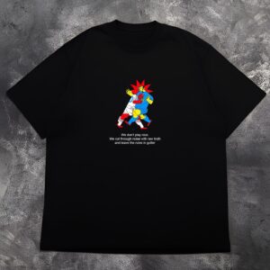 We don’t play nice Tee-black